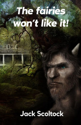 ""the fairies won't like it...""