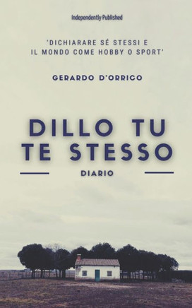 Dillo tu te stesso: diario