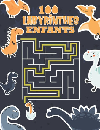 100 Labyrinthes enfants: Labyrinthes variés à découvrir avec solutions Cahier d'activités labyrinthes Livre de jeux labyrinthes enfants Dès 3 a