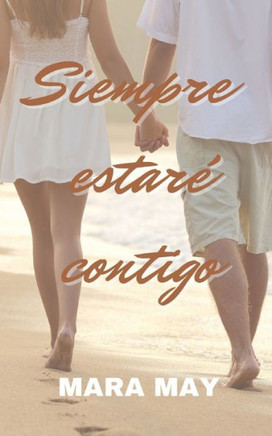 Siempre Estaré Contigo: Él Lo Hará Todo Para Protegerla