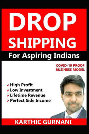 Dropshipping For Aspiring Indians: Covid-19 Proof Business Model
