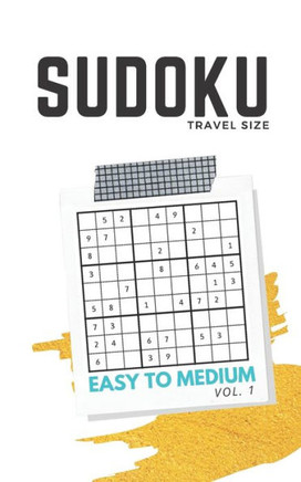 Sudoku Travel Size Easy to Medium Vol.1: Sudoku Travel Book, Easy to Medium Puzzles for Adults Seniors Teens, Workbook with Answers