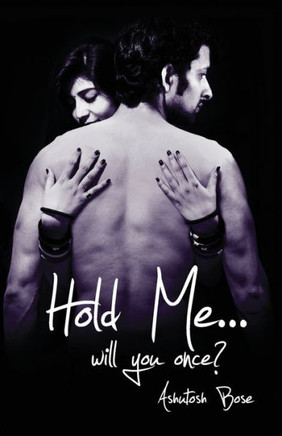 Hold Me will you once?