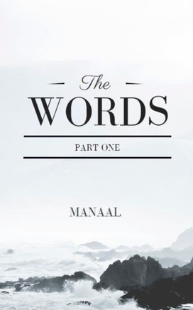 The Words : Part One