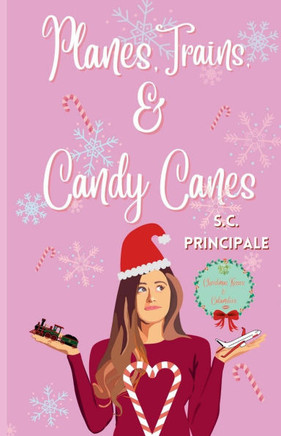 Planes, Trains, and Candy Canes