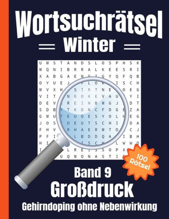 Wortsuchrätsel Großdruck - Winter: Gehirndoping ohne Nebenwirkungen: 100 knifflige Winter Buchstabenrätsel für Kinder, Erwachsene und Senioren, erhöht