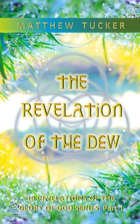 The Revelation Of The Dew