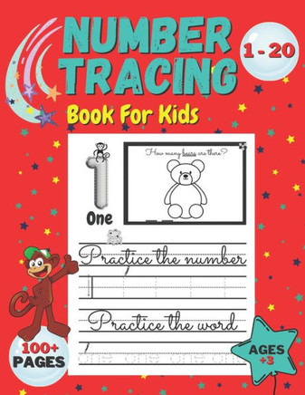 Number Tracing: Book For Kids to practice number tracing 0 to 20; Handwriting Workbook for Preschool, Kindergarten Children Ages 3