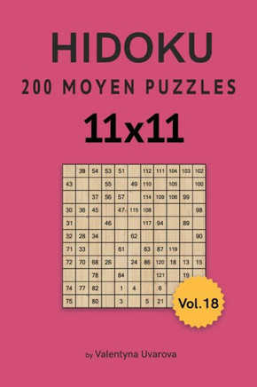 Hidoku: 200 Moyen Puzzles 11х11 vol. 18