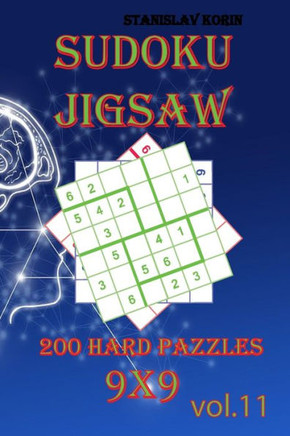Sudoku Jigsaw: 200 Hard Puzzles 9x9 vol. 11