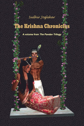 The Krishna Chronicles: Sequel to The Adventures of The Pandav Princes