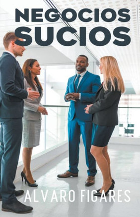 Negocios Sucios