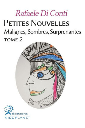 Petites Nouvelles Malignes, Sombres, Surprenantes