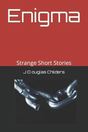 Enigma: Strange Short Stories