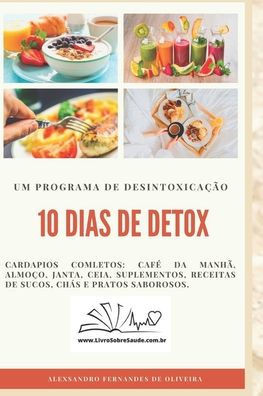 10 Dias de Detox: Um programa de desintoxicação