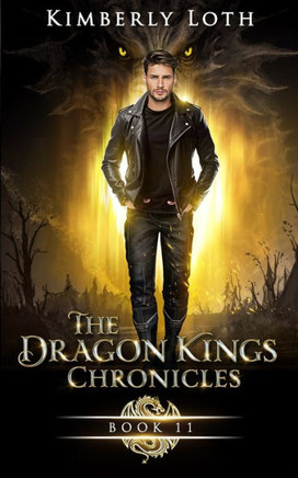 The Dragon Kings Chronicles: Book 11