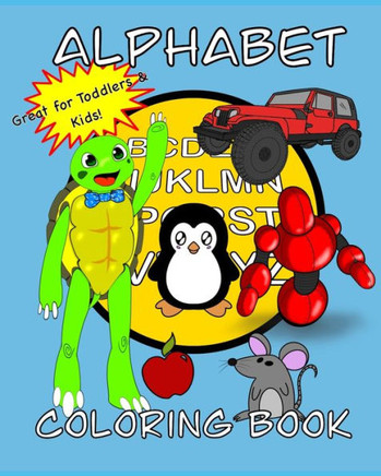 Alphabet Coloring Book: Great for kids and toddlers - Large Print