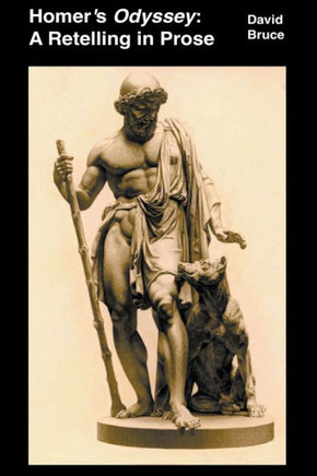 Homer's Odyssey: A Retelling in Prose