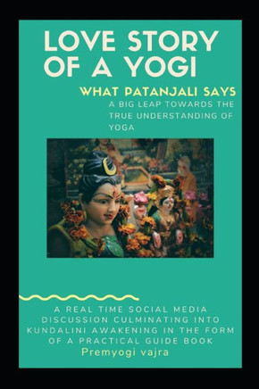 Love story of a Yogi: what Patanjali says