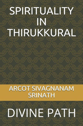 Spirituality in Thirukkural: Divine Path