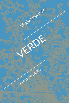 Verde: Além da razão