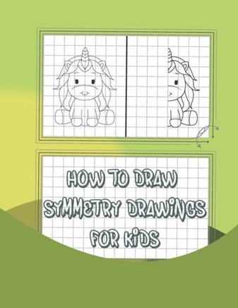 How to draw analog drawings for kids: Simple step-by-step guide to draw symmetry of cute things