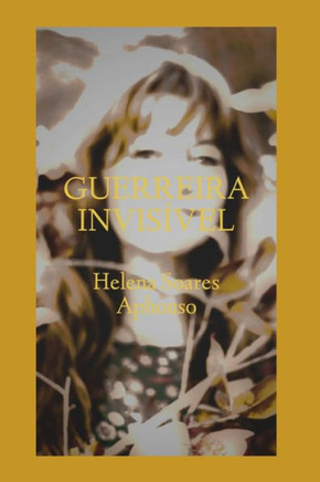 Guerreira Invisível