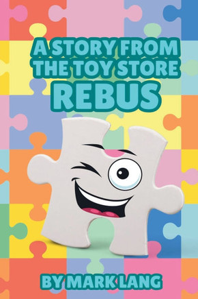 A Story From the Toy Store - Rebus.