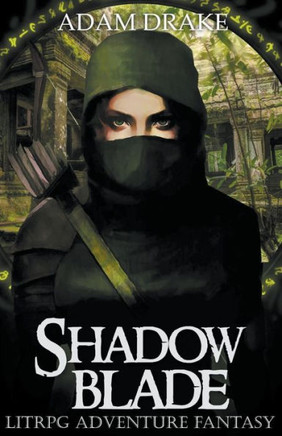 Shadow Blade: LitRPG Adventure Fantasy
