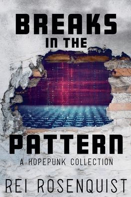 Breaks in the Pattern
