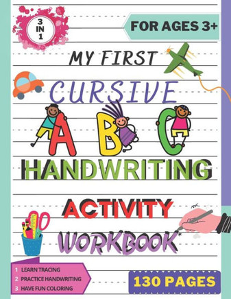 My First Cursive ABC Handwriting Activity Workbook: Alphabet Handwriting Practice workbook for kids. Pre-Handwriting Activity Book. Learning Cursive f