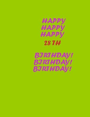 Happy 28 th Birthday: Best gift for your loved ones