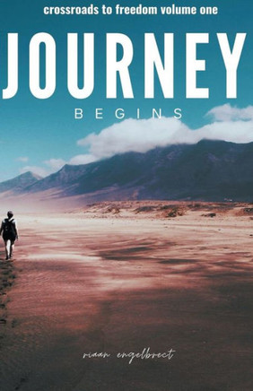 Crossroads to Freedom: The Journey Begins