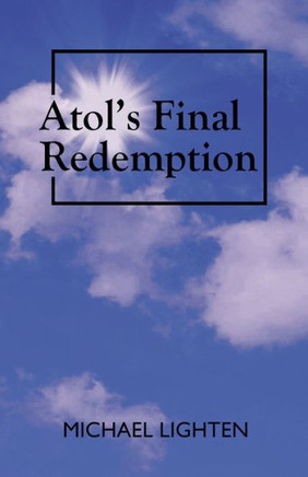 Atol's Final Redemption