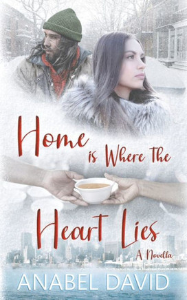 Home Is Where The Heart Lies