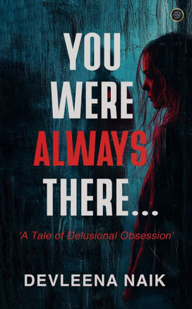 You Were Always There