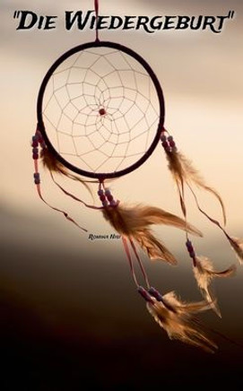 ""Die Wiedergeburt"" ""Die Wiedergeburt""