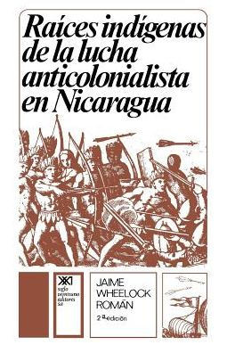 Raices Indigenas de la Lucha Anticolonialista
