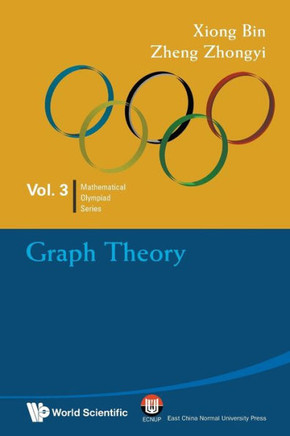 Graph Theory: In Mathematical Olympiad and Competitions