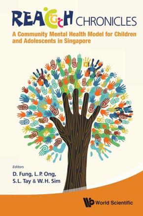 Reach Chronicles: A Community Mental Health Model for Children and Adolescents in Singapore