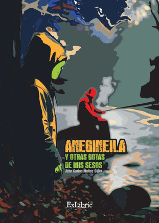Anegineila y otras gotas de mis sesos