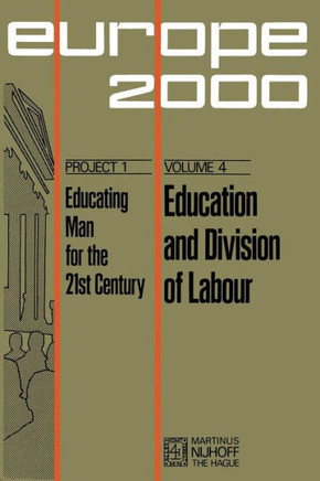 Education and Division of Labour: Middle- And Long-Term Prospectives in European Technical and Vocational Education