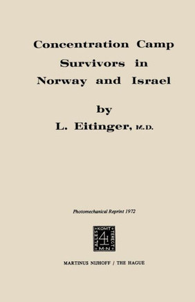 Concentration Camp Survivors in Norway and Israel