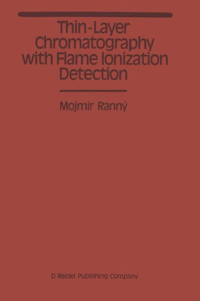 Thin-Layer Chromatography with Flame Ionization Detection