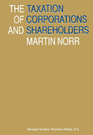 The Taxation of Corporations and Shareholders