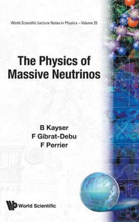 The Physics of Massive Neutrinos