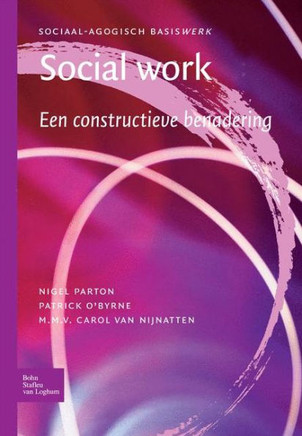 Social Work.: Een Constructieve Benadering Social Work.: Een Constructieve Benadering