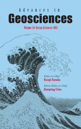 Advances in Geosciences - Volume 24: Ocean Science (Os)