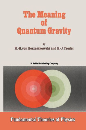 The Meaning of Quantum Gravity