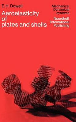 Aeroelasticity of Plates and Shells